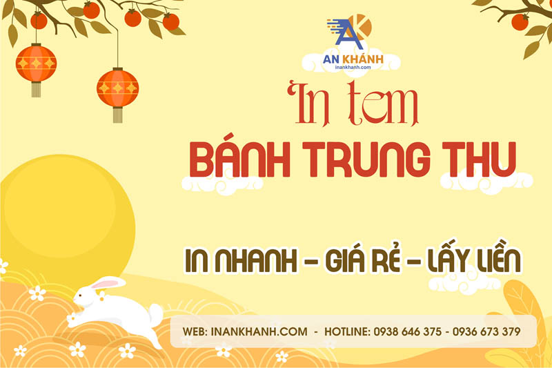 Tem Dán Bánh Trung Thu Giá Rẻ - In An Khánh