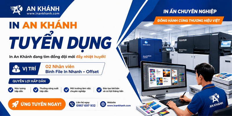 Tuyển Nhân Viên Thiết Kế Bình File In Nhanh