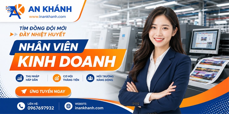 In An Khánh - Tuyển Nhân Viên Kinh Doanh In Ấn